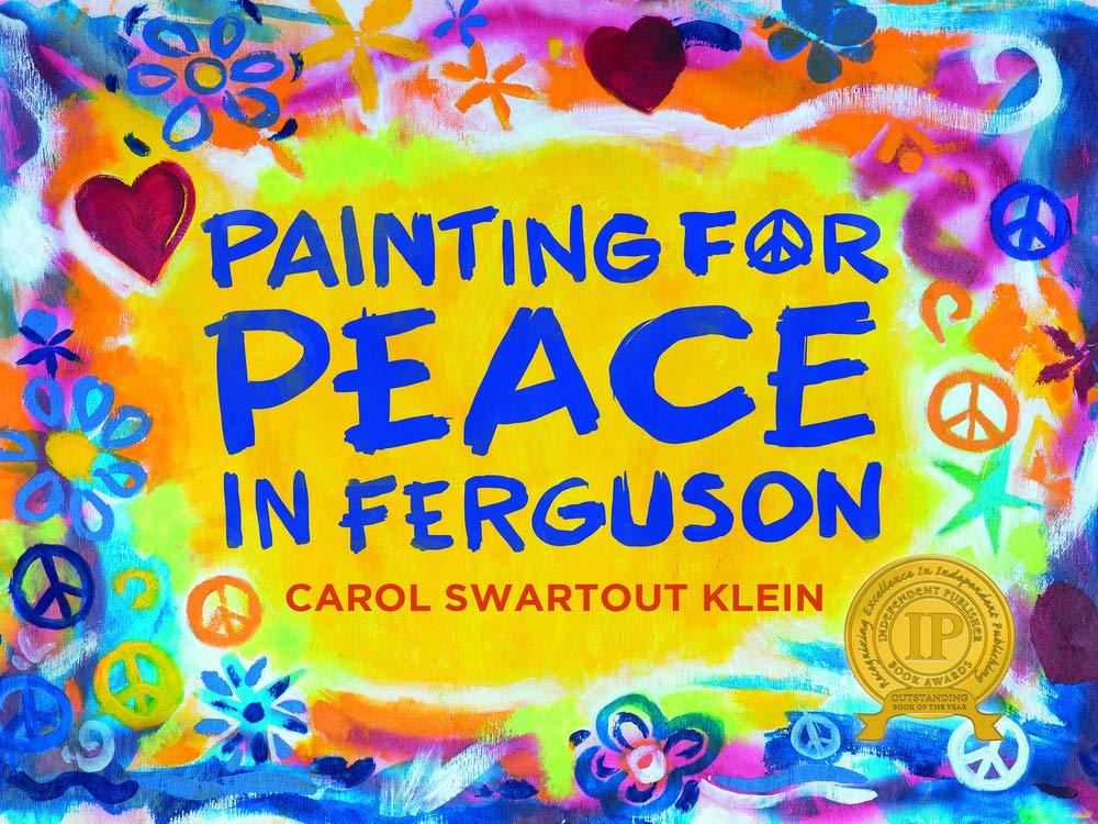 Marissa's Books & Gifts, LLC 9780989207997 Painting For Peace in Ferguson