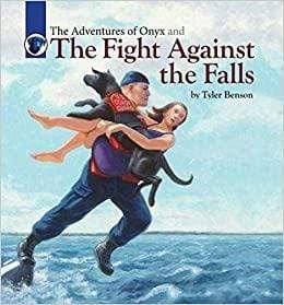 Marissa's Books & Gifts, LLC 9780989284622 The Adventures Of Onyx And The Fight Against The Falls (3)
