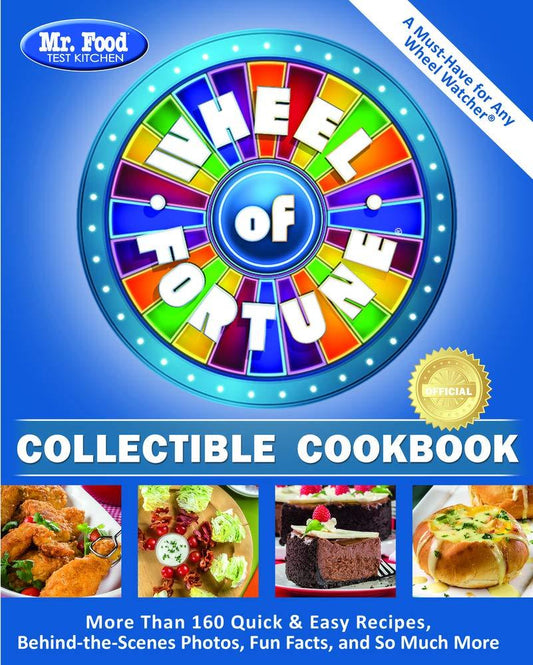 Marissa's Books & Gifts, LLC 9780991193448 Mr. Food Test Kitchen Wheel of Fortune® Collectible Cookbook: More Than 160 Quick & Easy Recipes, Behind-the-Scenes Photos, Fun Facts, and So Much More