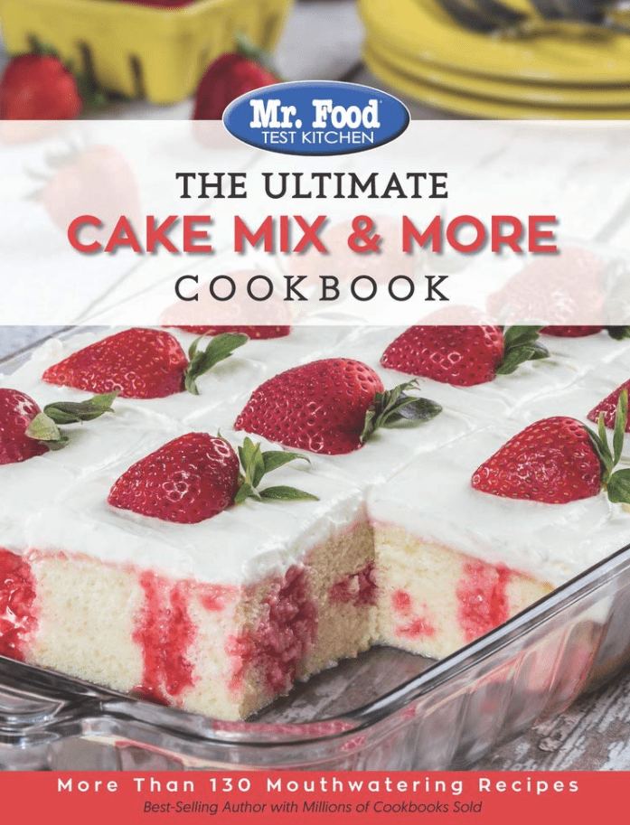 Marissa's Books & Gifts, LLC 9780991193486 Mr. Food Test Kitchen the Ultimate Cake Mix & More Cookbook: More than 130 Mouthwatering Recipes