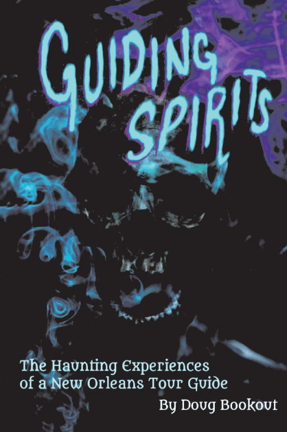 Marissa's Books & Gifts, LLC 9781098316891 Guiding Spirits: The Haunting Experiences of a New Orleans Tour Guide