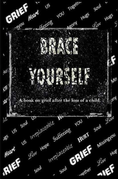 Marissa's Books & Gifts, LLC 9781098319366 Brace Yourself: A Book on Grief After the Loss of a Child