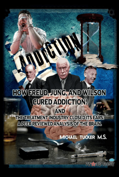 Marissa's Books & Gifts, LLC 9781098321338 How Freud, Jung, and Wilson Cured Addiction and the Treatment Industry Closed its Ears: A Peer Reviewed Analysis of the Brain