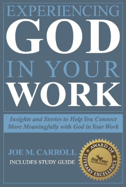 Marissa's Books & Gifts, LLC 9781098321512 Experiencing God in Your Work: Insights and Stories to Help You Connect Meaningfully with God in Your Work