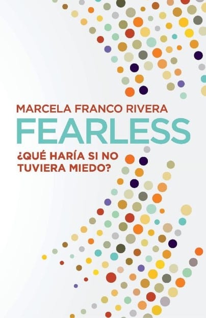 Marissa's Books & Gifts, LLC 9781098328405 Fearless: ¿Qué Haría Si No Tuviera Miedo? (Spanish Edition)