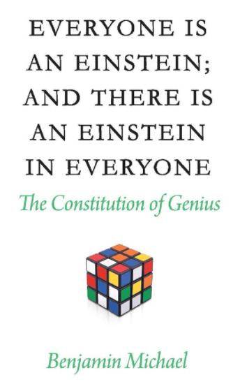 Marissa's Books & Gifts, LLC 9781098329495 Everyone is an Einstein; and There is an Einstein in Everyone: The Constitution of Genius