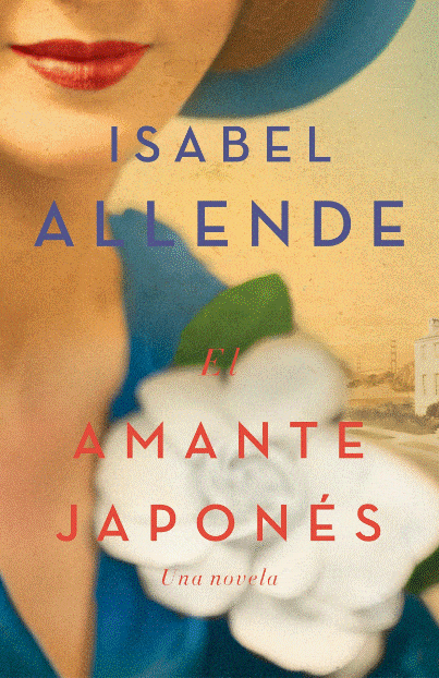 Marissa's Books & Gifts, LLC 9781101971642 El Amante Japonés/ The Japanese Lover (Spanish Edition)