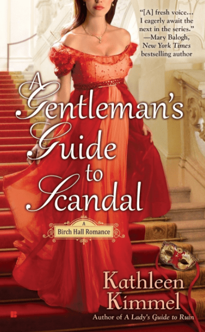 Marissa's Books & Gifts, LLC 9781101986813 A Gentleman's Guide to Scandal: A Birch Hall Romance