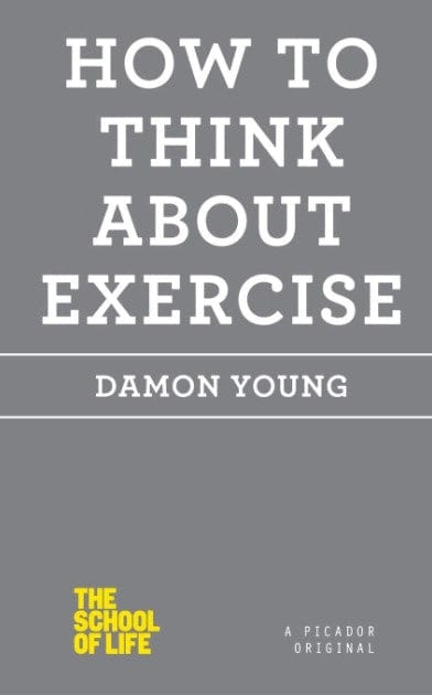 Marissa's Books & Gifts, LLC 9781250059048 How to Think About Exercise