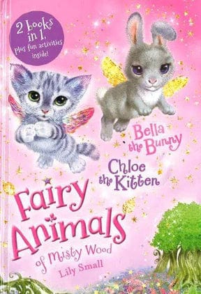 Marissa's Books & Gifts, LLC 9781250105837 Fairy Animals of Misty Wood Chloe the Kitten & Bella the Bunny