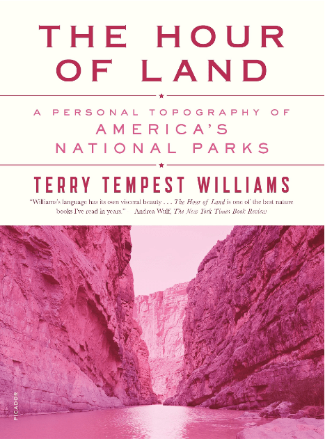 Marissa's Books & Gifts, LLC 9781250132147 The Hour of Land: A Personal Topography of America's National Parks
