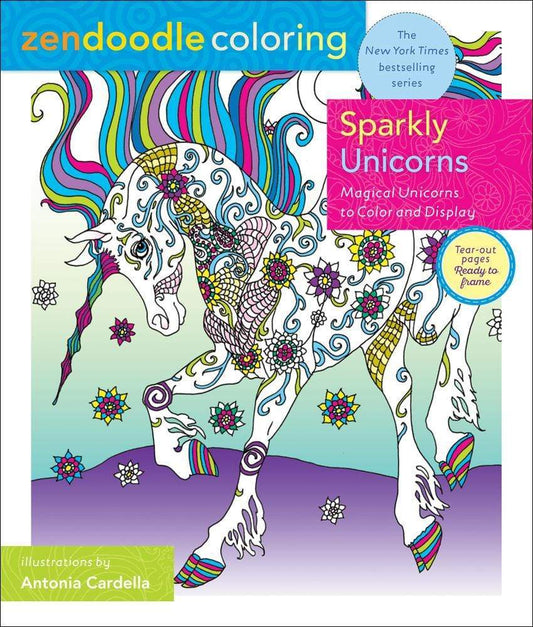 Marissa's Books & Gifts, LLC 9781250204066 Zendoodle Coloring: Sparkly Unicorns: Magical Unicorns to Color and Display