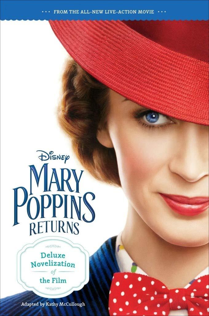 Marissa's Books & Gifts, LLC 9781328512741 Mary Poppins Returns Deluxe Novelization