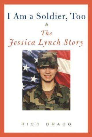 Marissa's Books & Gifts, LLC 9781400042579 I Am a Soldier, Too: The Jessica Lynch Story