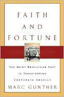 Marissa's Books & Gifts, LLC 9781400048939 Faith And Fortune: The Quiet Revolution To Reform American Business