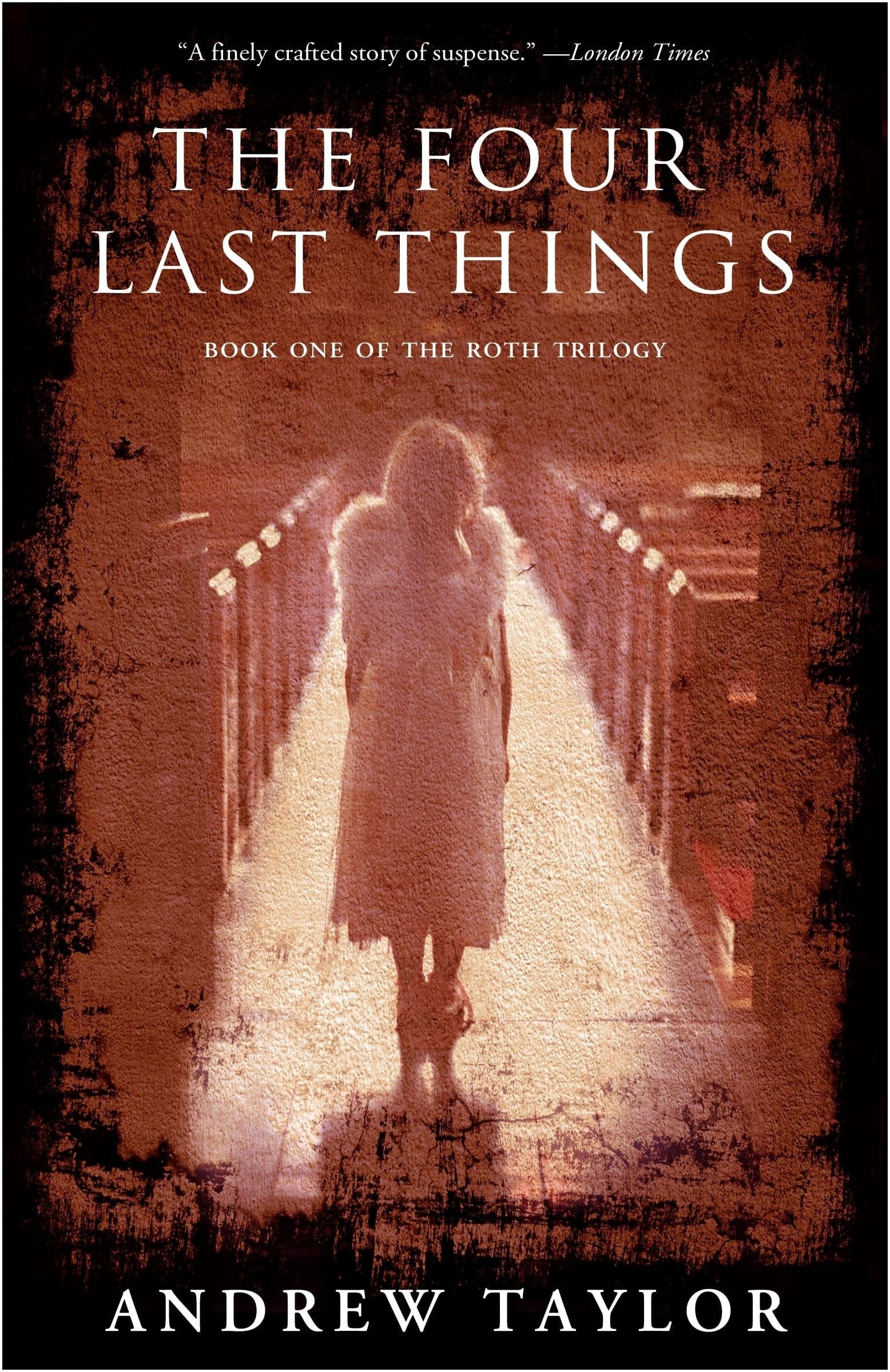 Marissa's Books & Gifts, LLC 9781401322618 The Four Last Things: The Roth Trilogy (Book 1)