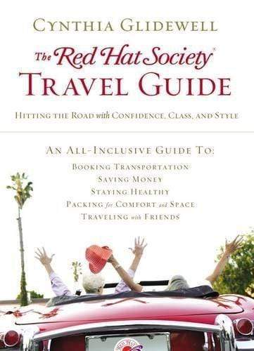 Marissa's Books & Gifts, LLC 9781401603649 The Red Hat Society Travel Guide: Hitting the Road with Confidence, Class, and Style