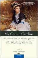 Marissa's Books & Gifts, LLC 9781402224317 My Cousin Caroline: The Acclaimed Pride And Prejudice Sequel Series The Pemberley Chronicles Book 6