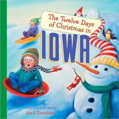 Marissa's Books & Gifts, LLC 9781402767104 The Twelve Days of Christmas in Iowa