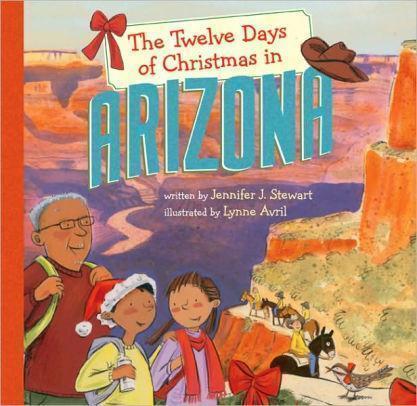 Marissa's Books & Gifts, LLC 9781402770364 The Twelve Days of Christmas in Arizona (The Twelve Days of Christmas in America)