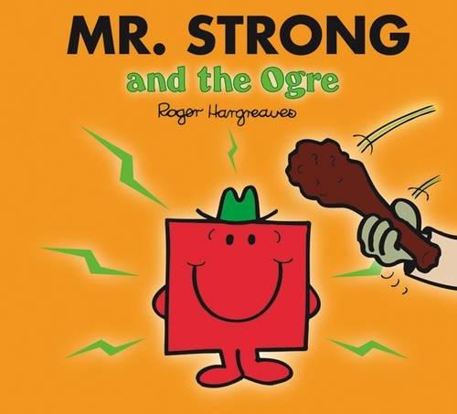 Marissa's Books & Gifts, LLC 9781405237925 Mr. Strong and the Ogre (Mr. Men & Little Miss Magic)