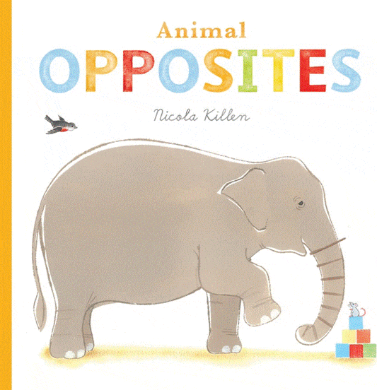 Marissa's Books & Gifts, LLC 9781405262866 Animal Opposites