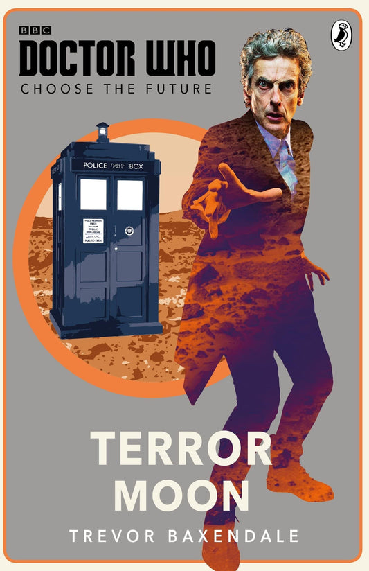 Marissa's Books & Gifts, LLC 9781405926515 Doctor Who Choose the Future: Terror Moon