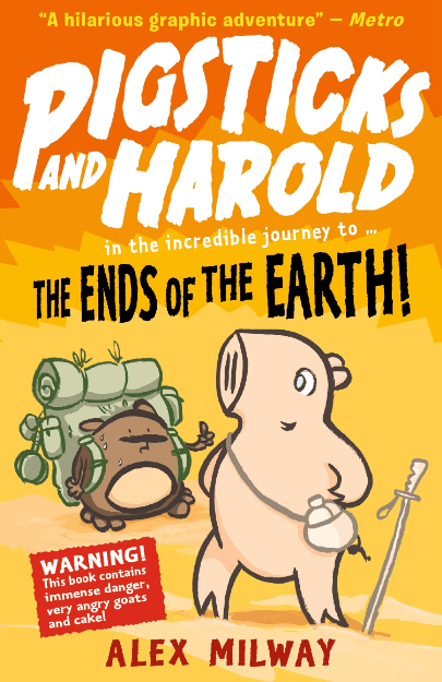 Marissa's Books & Gifts, LLC 9781406376579 Pigsticks and Harold in the Incredible Journey to the Ends of the Earth!