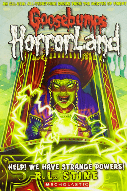 Marissa's Books & Gifts, LLC 9781407107707 Help! We Have Strange Powers!: Goosebumps Horrorland (Book 10)