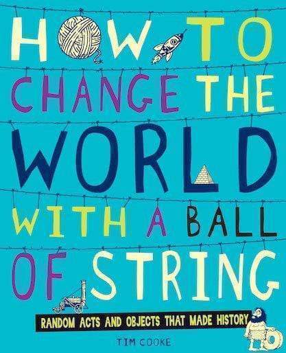 Marissa's Books & Gifts, LLC 9781407121543 How to Change the World with a Ball of String