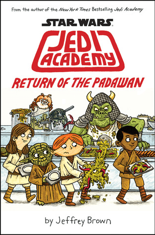 Marissa's Books & Gifts, LLC 9781407144962 Return of the Padawan: Star Wars Jedi Academy (Book 2)