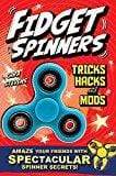 Marissa's Books & Gifts, LLC 9781408353783 Fidget Spinners Tricks, Hacks And Mods: Amaze Your Friends With Spectacular Spinner Secrets!