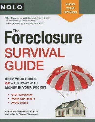 Marissa's Books & Gifts, LLC 9781413309102 The Foreclosure Survival Guide: Keep Your House or Walk Away With Money in Your Pocket