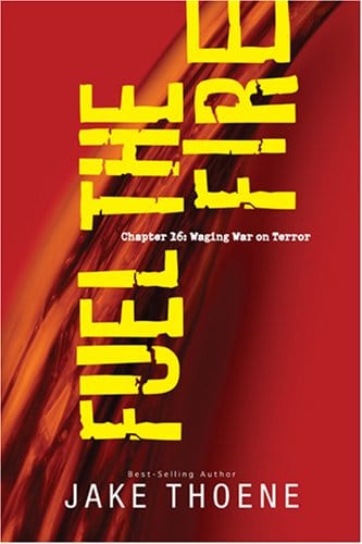 Marissa's Books & Gifts, LLC 9781414308920 Fuel the Fire: Chapter 16 Waging War on Terror