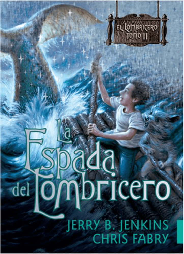 Marissa's Books & Gifts, LLC 9781414322179 La Espada del Lombricero (Spanish Edition)