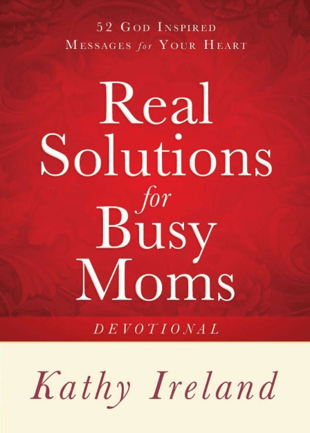 Marissa's Books & Gifts, LLC 9781416563525 Real Solutions for Busy Moms Devotional: 52 God-Inspired Messages for Your Heart