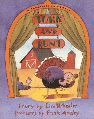 Marissa's Books & Gifts, LLC 9781416907145 Turk and Runt: A Thanksgiving Comedy