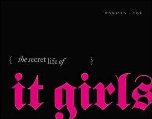 Marissa's Books & Gifts, LLC 9781416914921 The Secret Life of It Girls