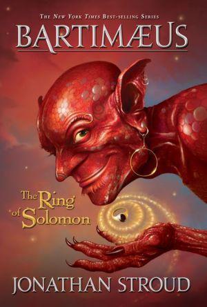 The Ring of Solomon: A Bartimaeus Novel