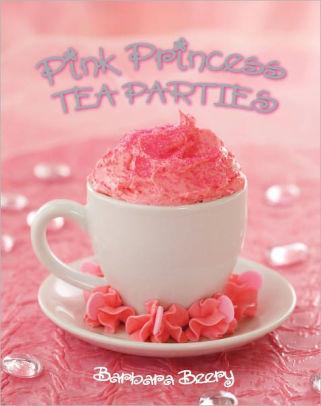 Marissa's Books & Gifts, LLC 9781423604167 Pink Princess Tea Parties