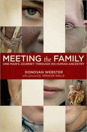 Marissa's Books & Gifts, LLC 9781426205736 Meeting the Family: One Man's Journey Through His Human Ancestry