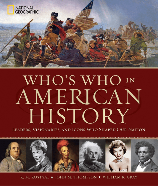 Marissa's Books & Gifts, LLC 9781426218347 Who's Who in American History: Leaders, Visionaries, and Icons Who Shaped Our Nation