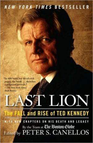 Marissa's Books & Gifts, LLC 9781439141335 Last Lion: The Fall And Rise Of Ted Kennedy