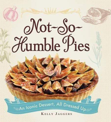Marissa's Books & Gifts, LLC 9781440532917 Not-So-Humble Pies: An iconic dessert, all dressed up