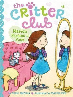 Marion Strikes a Pose (Critter Club Series #8) - Marissa's Books