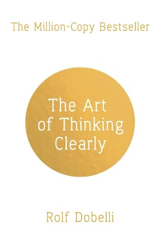 Marissa's Books & Gifts, LLC 9781444759563 The Art of Thinking Clearly