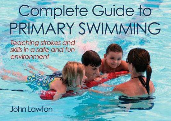 Complete Guide to Primary Swimming - Marissa's Books