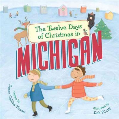 Marissa's Books & Gifts, LLC 9781454922841 The Twelve Days of Christmas in Michigan
