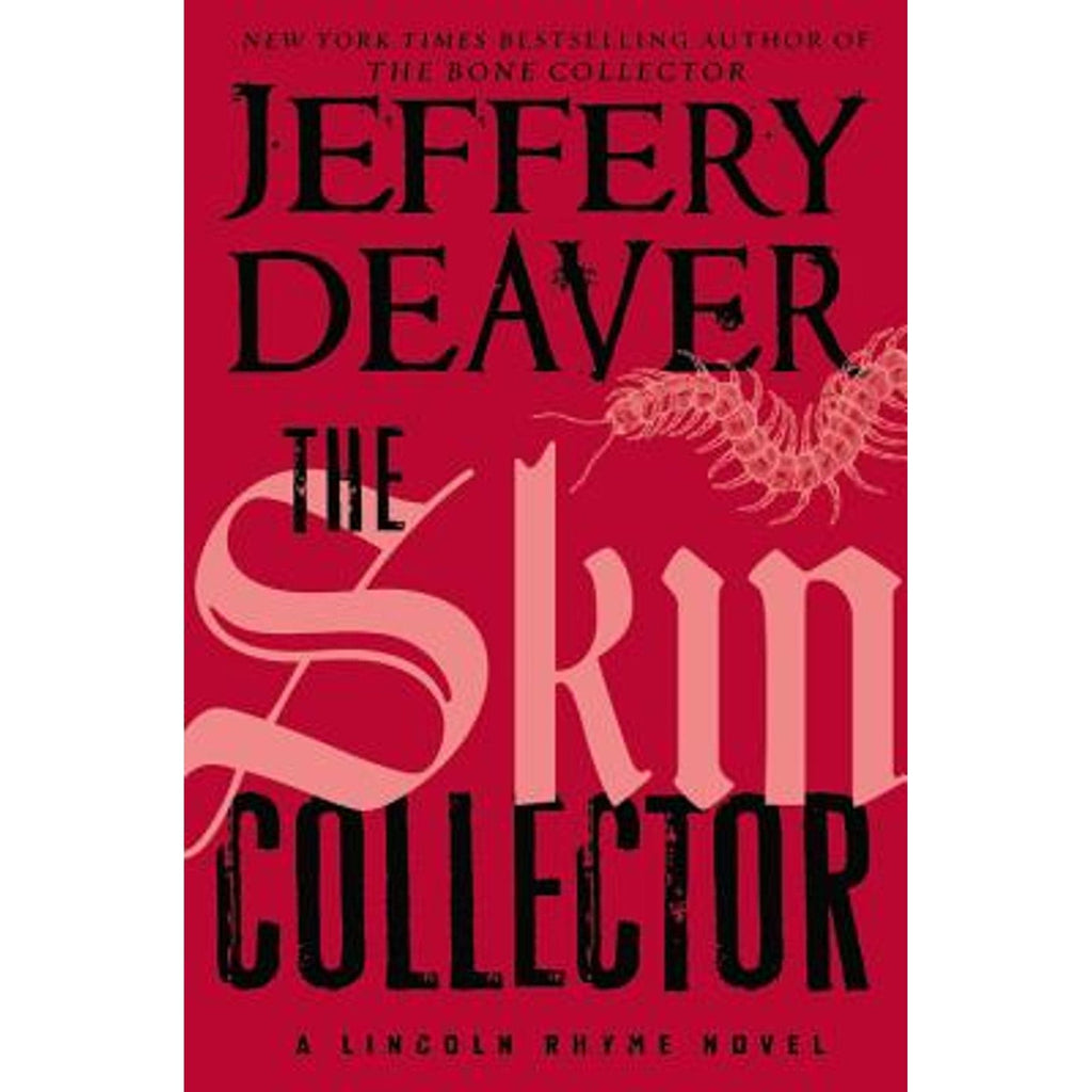 Marissa's Books & Gifts, LLC 9781455517138 The Skin Collector: Lincoln Rhyme (Book 11)