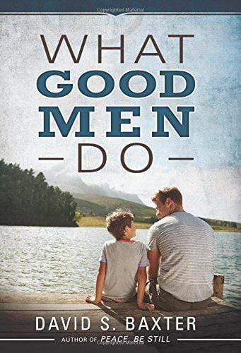 Marissa's Books & Gifts, LLC 9781462114894 What Good Men Do